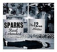 Sparks - Real Extended: The 12 Inch