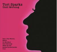 Sparks, Tori - Until Morning/Come Out of the Dark LP [VINYL]