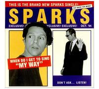Sparks - When Do I Get to Sing [12" VINYL]