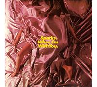 Sparks - When I'm With You