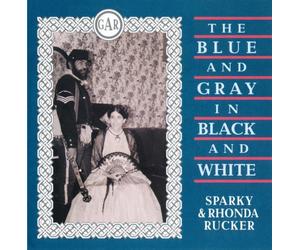 Sparky Rucker & Rhonda - Blue & Gray in Black & White
