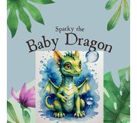 Sparky the Baby Dragon