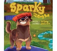 Sparky the Viking Pup: 2 (Vallhund Pups)