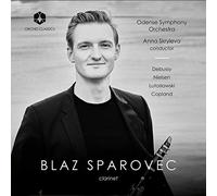 Sparovec - Debussy, Nielsen, Lutos?awski & Copland: performed by Blaz Sparovec