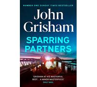 Sparring Partners: The Number One Sunday Times bestseller - The new collection of gripping legal stories