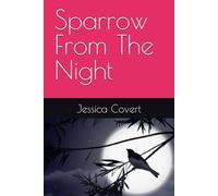 Sparrow From The Night