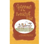 Sparrows at the Breakfast Table