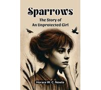 SparrowsThe Story of an Unprotected Girl (Edition2024)