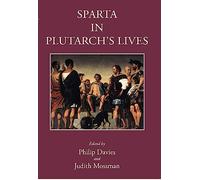 Sparta in Plutarch's Lives (Sparta and its Influence)