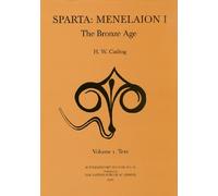 Sparta, Menelaion I: The Bronze Age (Supplementary Volume): 1 + 2