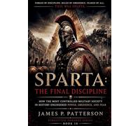 Sparta: The Final Discipline: 10 (Forgotten Thrones)