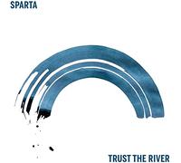 Sparta Trust the River (Vinyl) 12" Album (US IMPORT)