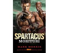 Spartacus: Morituri