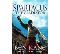 Spartacus: The Gladiator: (Spartacus 1) (Spartacus)