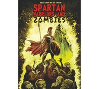 SPARTAN WARRIORS AND THE ZOMBIE