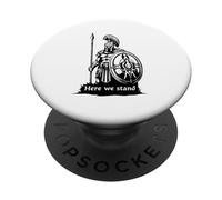 Spartan warriors here we stand Here we stand PopSockets Adhesive PopGrip