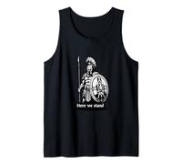 Spartan Warriors here we Stand Here we Stand Tank Top