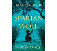 Spartan Wolf : The Hidden Prince
