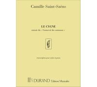 Spartito+ Parte( Violino E Pianoforte) - Camille Saint-Saens: Le Cygne (the Swan) Arranged for Violin and Piano, Durand Edition