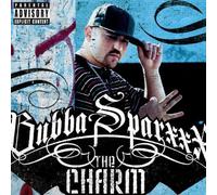 Sparxxx, Bubba - The Charm