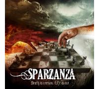Sparzanza - Death is Certain, Life is Not