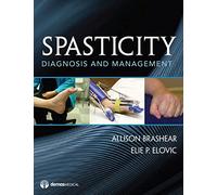Spasticity: Diagnosis and Management