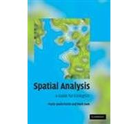 Spatial Analysis: A Guide for Ecologists