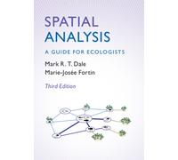 Spatial Analysis : A Guide for Ecologists