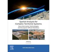 Spatial Analysis for Complex Territorial Systems: Geo-information Technologies and European Official Statistics (Earth Observation)