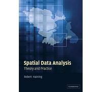 Spatial Data Analysis: Theory and Practice