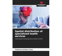 Spatial distribution of specialized health services: Intermediate Cardiology Care Centers (CACIs)