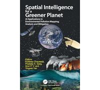 Spatial Intelligence for a Greener Planet – AI for Pollution Mapping, Analysis & Mitigation