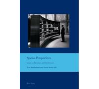 Spatial Perspectives : Essays on Literature and Architecture