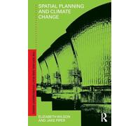 Spatial Planning and Climate Change (Natural and Built Environment Series)