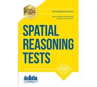 Spatial Reasoning Tests: Sample spatial reasoning test questions and answers (Testing Series)