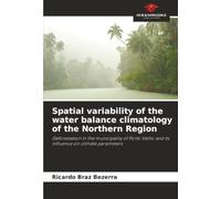 Spatial variability of the water balance climatology of the Northern Region: Deforestation in the municipality of Porto Velho and its influence on climate parameters