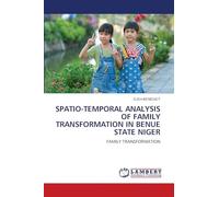 Spatio-Temporal Analysis of Family Transformation in Benue State Niger