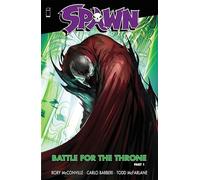 Spawn: Battle for the Throne Part 1 – Image Comics