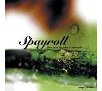 Spayroll - Une Nuit De Plus A Attendre