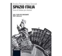 Spazio Italia: Guida per l'insegnante 1 (A1)