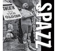 Spazz - Sweatin To The Oldies
