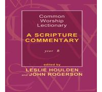 SPCK Common Worship Lectionary - A Scripture Commentary Year B SPCK Multicolor