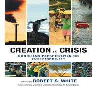 SPCK Creation in Crisis - Christian perspectives on sustainability SPCK Multicolor