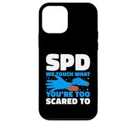 SPD We Touch What You're Too Scared To Tech Humor Case for iPhone 12 mini