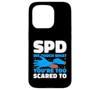 SPD We Touch What You're Too Scared To Tech Humor Case for iPhone 15 Pro