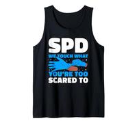 SPD We Touch What You're Too Scared To Tech Humor Tank Top
