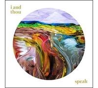 Speak by I AND THOU