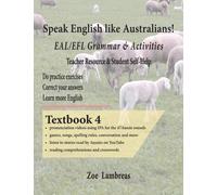 Speak English Like Australians! English Skills - Speak, Read, Write Textbook 4