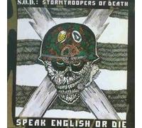 Speak English or die By Stormtroopers of Death (S.O.D.) (0001-01-01)
