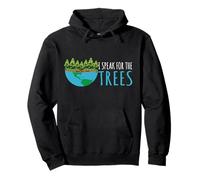 Speak For The Trees Activists Environment Earth Day Pullover Hoodie